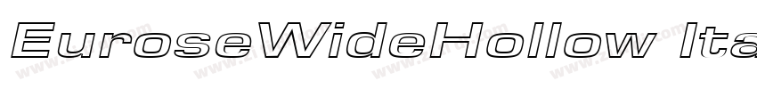 EuroseWideHollow Ita字体转换